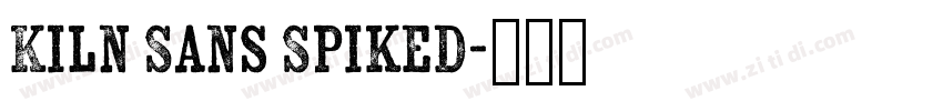 Kiln Sans Spiked字体转换